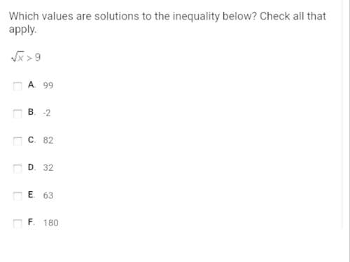 Which values are solutions? check all that apply