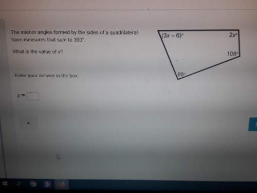 The interior angles formed by the sides of a quadrilateral have measures that sun to 360° what is th