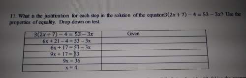 What is the justification for each step in the solution of the equation 3 (2x +7) - 4 = 53 - 3x? us