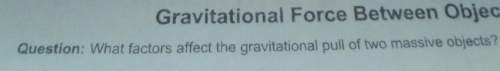 What factors affect the gravitational pull of two massive objects?