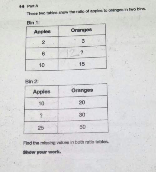 15.) part b: louise brought the number of oranges that you found from part a in bin 1 and the numbe