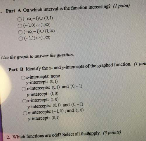 Part a on which interval is the function increasing?