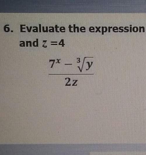Evaluate the expression below if x=2,y=729,and z=4