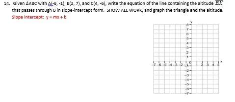 Given δabc with a(-6, -1), b(3, 7), and c(4, -6), write the equation of the line containing the alti