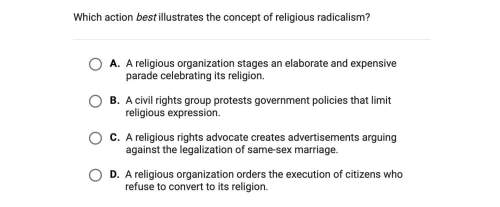 Which action best illustrates the concept of religious radicalism?