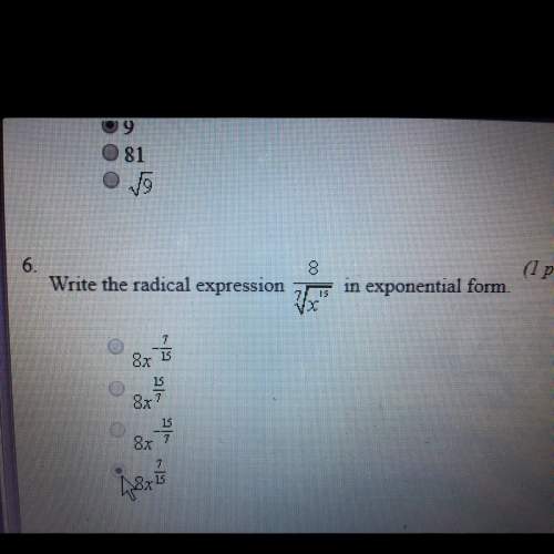 Write the radical expression 8/^7sqrtx^15 is exponential form