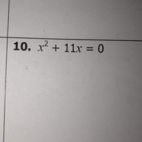 What is x^2+11x=0? im confused on what my “c value” is.