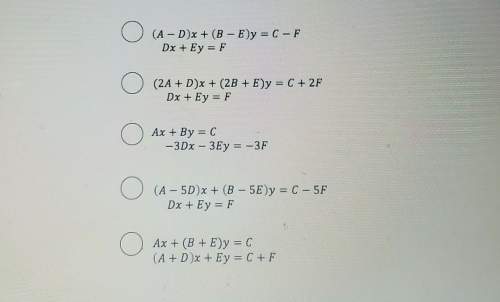The system ax+by=c has the solution (2,-3) where dx + ey=fa,b,c,d,e, and f are non zero