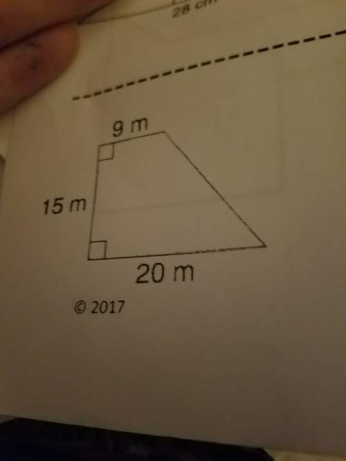 Find the area of the trapezoid 9 m 15m 20m i think you have to have three areas i'm not sure can you