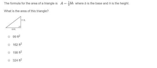 The formula for the area of a triangle is a=1/2bh  where b is the base and h is the height.