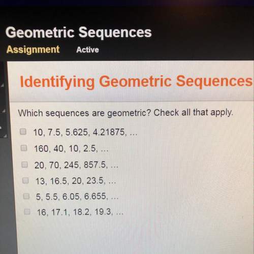 Which sequence are geometric? check all that apply