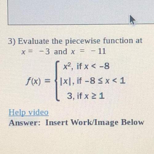 Evaluate the piecewise function at x= -3 and x= -11