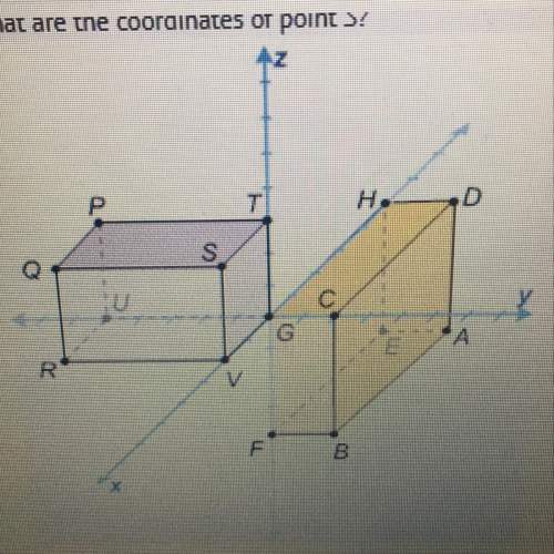 What are the coordinates of point s?  a. (3,2,0) b. (-2,0,3) c. (2,0,3)