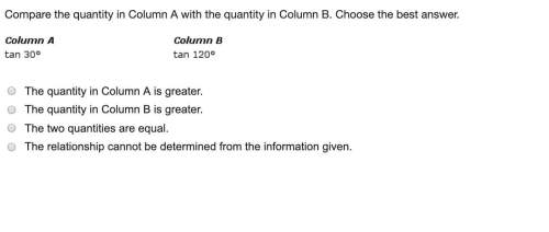 Compare the quantity in column a with the quantity in column b. choose