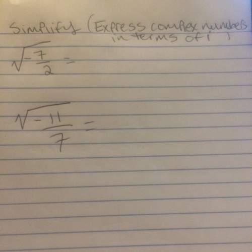 Will get  simplify and express complex numbers in terms of i