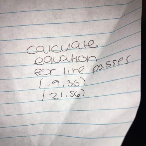 :calculate the equation for line passes (-9,36) (21,56)