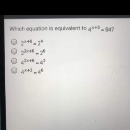 Which equation is relevant to 4^x^+^3=64
