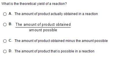 What is the theoretical yield of a reaction?