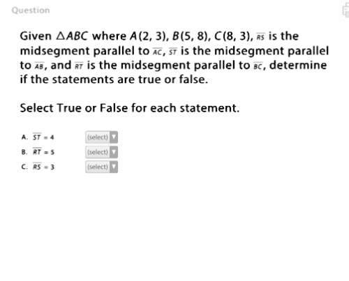 Given △abc where a(2, 3), b(5, 8), c(8, 3), rs is the midsegment parallel to ac, st is the midsegmen