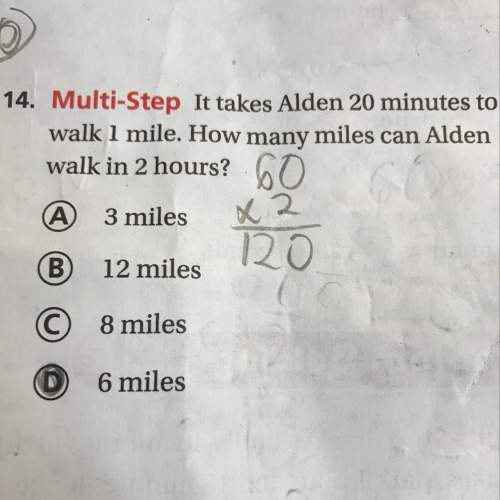 It takes 20 minutes to walk 1 mile. how many miles can i walk in 2 hours?