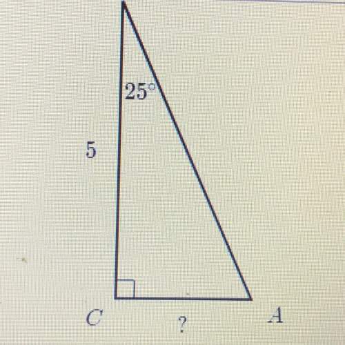 For the right triangle shown, which expression represents the length of ca?  a. 5cos(25