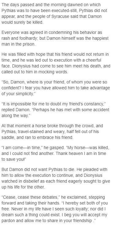 Read this excerpt from the story. but damon did not want pythias to die. he pleaded with