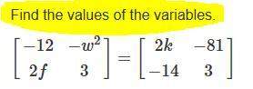 20 points + brainliest find the values of the variables.