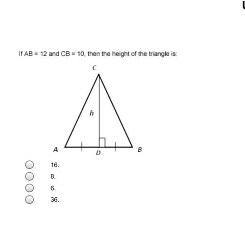 If ab = 12 and cb = 10, then the height of the triangle is: