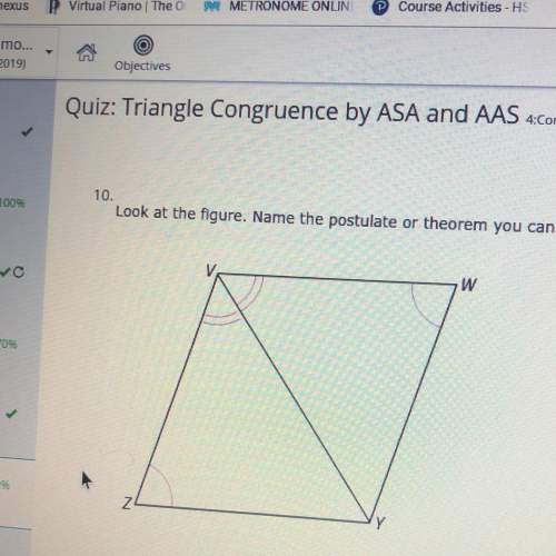 Look at the figure. name the postulate or the theorem you can use to prove the triangles congruent &lt;