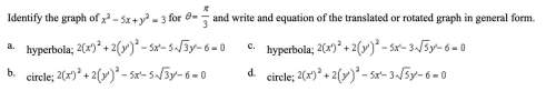 Q3: identify the graph of the equation and write and equation of the translated or rotated graph in