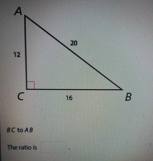 Use a b c to find the ratio(use picture attached to answer)bc to ab