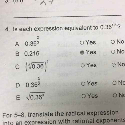 Math problem! is each expression equivalent to 0.36^1.5? yes or no?
