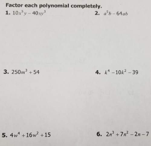 Will mark brainliest, need this done asap! factor each polynomial completely.