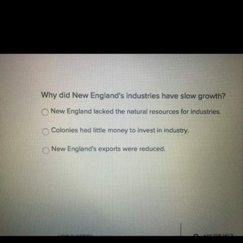 Why did the new england’s industries have slow growth?