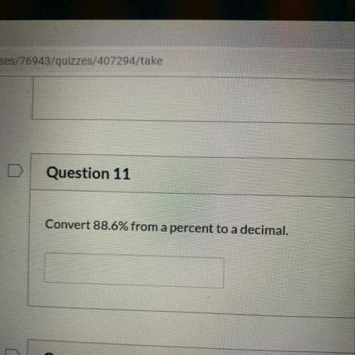 Question 11 convert 88.6% from a percent to a decimal