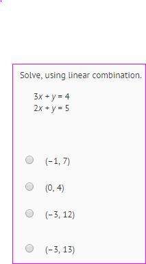 All questions to be solved using linear combination.