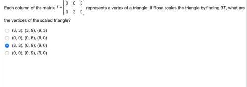 If rosa scales the triangle by finding 3t, what are the vertices of the scaled triangle ?