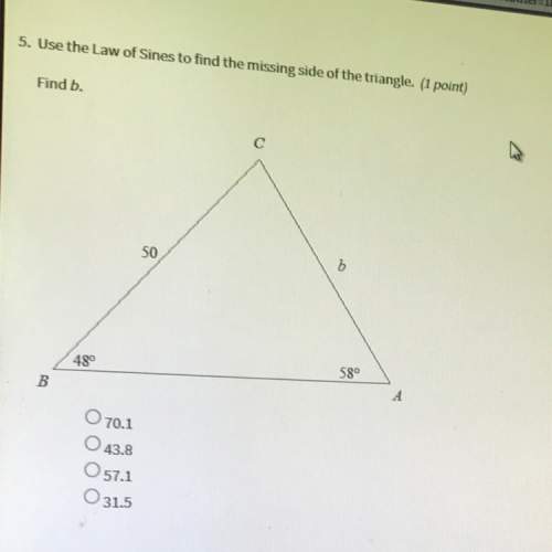 Use the law of sines to find the missing side of the triangle. a. 70.1 b. 43.8 c.