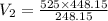 V_{2} = \frac{525 \times 448.15}{248.15}
