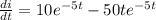 \frac{di}{dt}=10e^{-5t}-50te^{-5t}