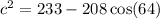 c^2=233-208\cos(64)