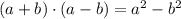 (a+b)\cdot (a-b) = a^{2}-b^{2}
