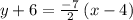 y+6=\frac{-7}{2}\left(x-4\right)