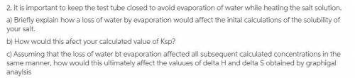 A. Briefly explain how a loss of water by evaporation would affect the initial calculation of the so