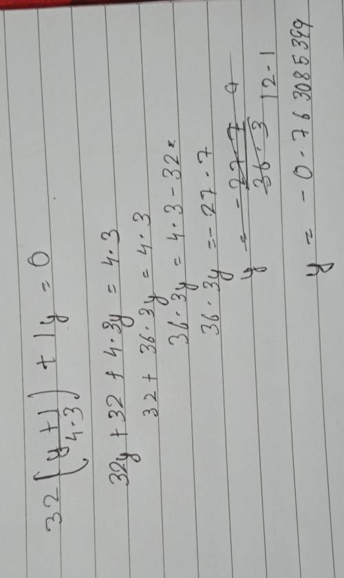 Y = 4.3 - 1
y=32 +6
solve for substitution