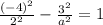 \frac{(-4)^2}{2^2} - \frac{3^2}{a^2} = 1