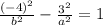 \frac{(-4)^2}{b^2} - \frac{3^2}{a^2} = 1