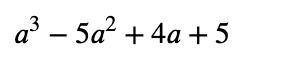 What is the sum of (4a−a^3−3)+(2a^3−5a^2+8)?
