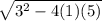 \sqrt{3^2 - 4(1)(5)}