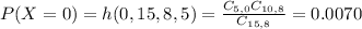 P(X = 0) = h(0,15,8,5) = \frac{C_{5,0}C_{10,8}}{C_{15,8}} = 0.0070